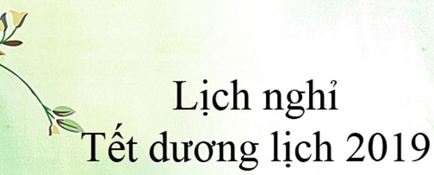 lich_nghi_tet_duong_lich_2019